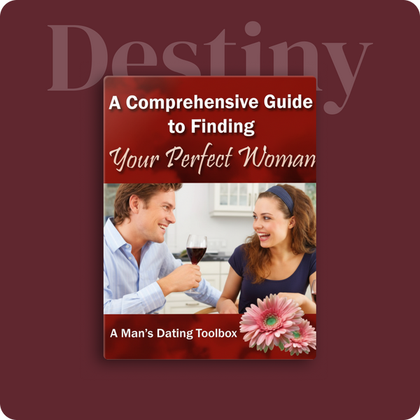 The Comprehensive Guide to Finding Your Perfect Woman